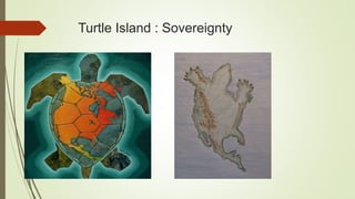 Turtle Island : Sovereignty
 