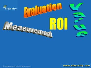 ROI Evaluation Value Measurement 