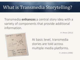 Rethinking literacy through transmedia storytelling