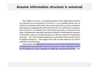 Assume information structure is universal
3
 