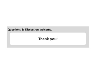 Thank you!
Questions & Discussion welcome.
 