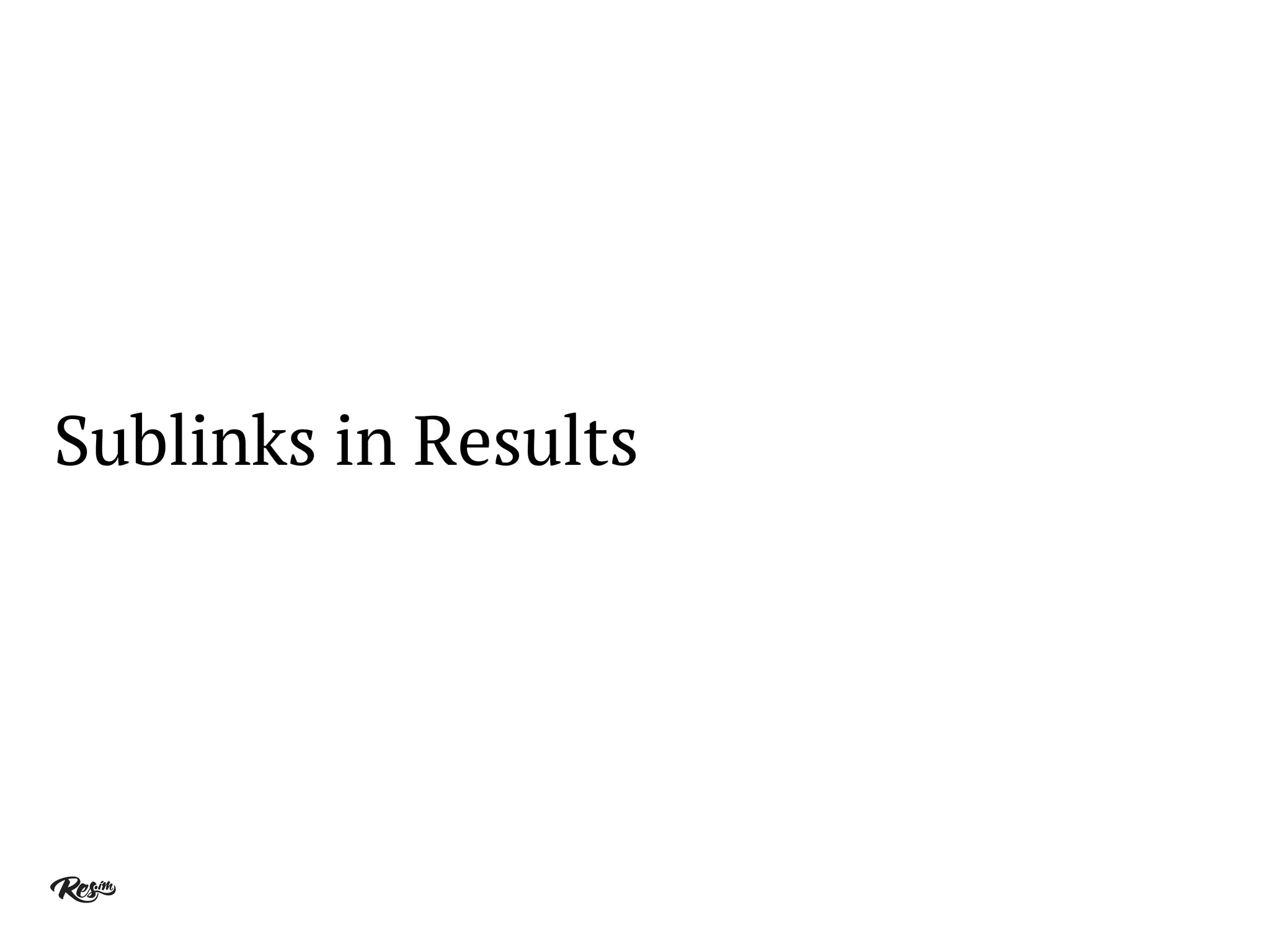Sublinks in Results
 