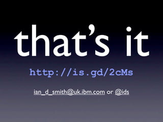 Presentation Camp
     London

 (17th Jan 2010)
 