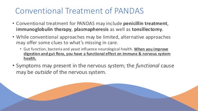 Rethinking treatment of PANDAS as a Neuro-Immune Condition