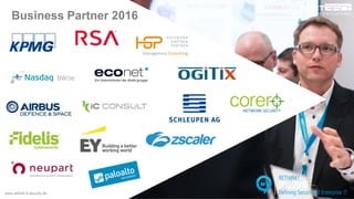 www.disruptive-technologies.de
Business Partner 2016
www.rethink-it-security.dewww.rethink-it-security.de
 