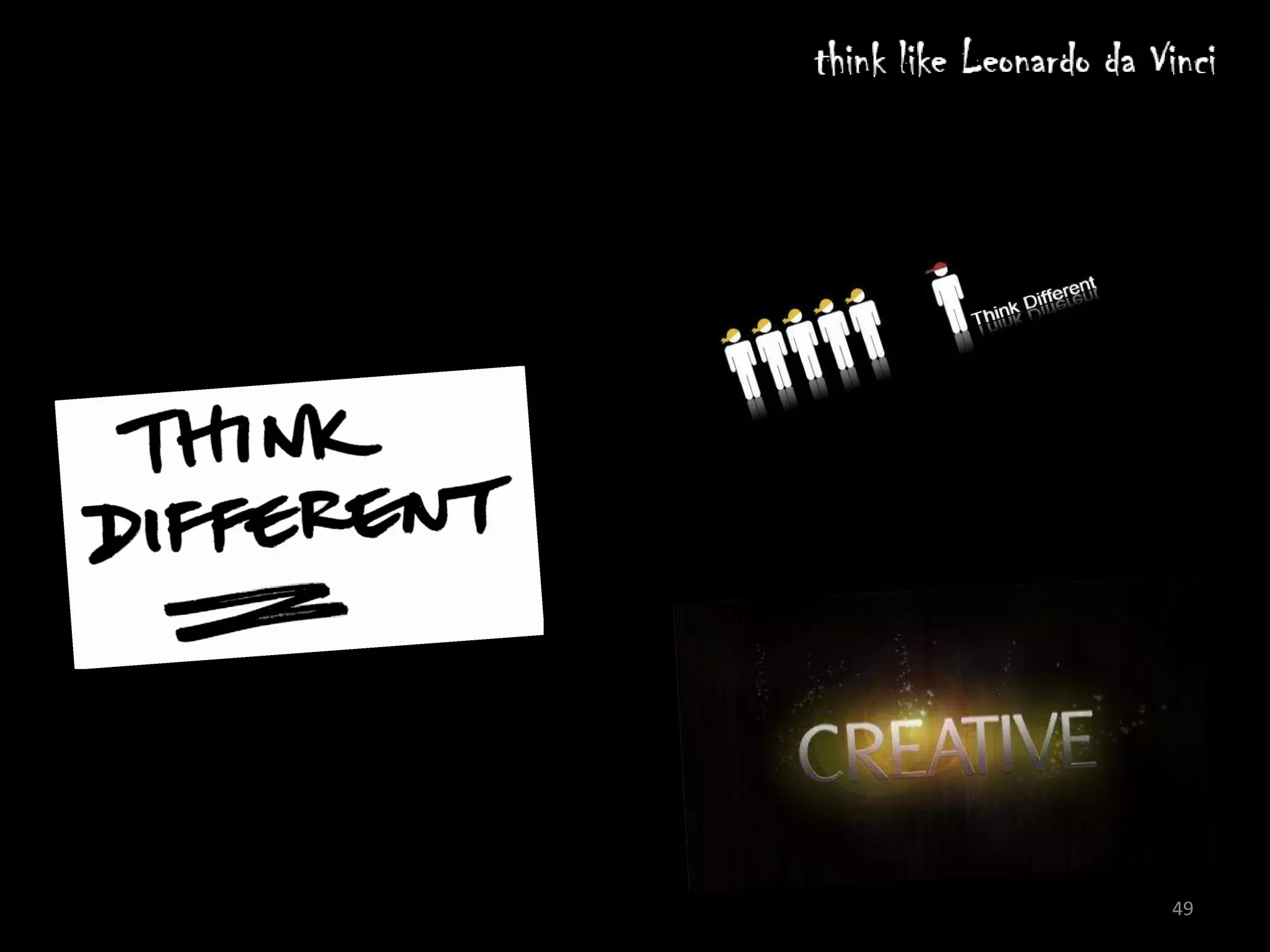 When Gutenberg was asked how he arrived at
the invention of the printing press, he
confessed it was as simple as seeing a new
connection between two existing products:
the wine press and the coin punch.




                                             49
 
