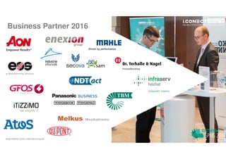 www.disruptive-technologies.de
Business Partner 2016
www.connected-customer.com/dewww.rethink-enterprise-it.dewww.rethink-smart-manufacturing.de
 