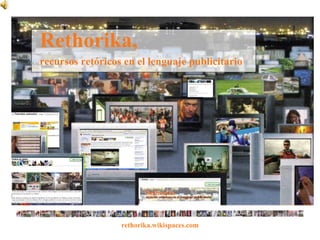 Rethorika, recursos retóricos en el lenguaje publicitario up 