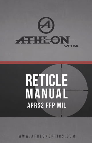 reticle
manual
APRS2 FFP MIL
 