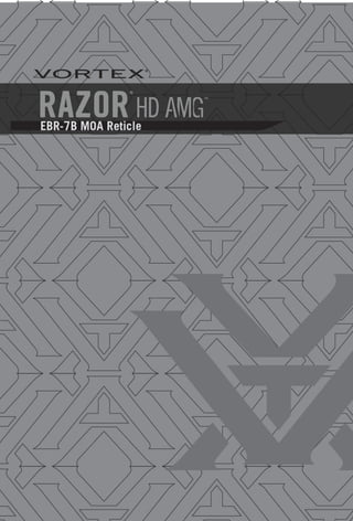 Reticle manual | Vortex Razor HD AMG | EBR-7 MOA | PDF