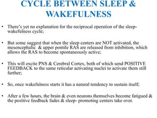 Sleep Ras Reticular activating system | PPTX