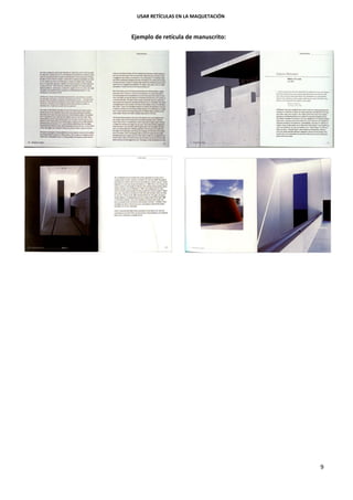 USAR RETÍCULAS EN LA MAQUETACIÓN
9
Ejemplo de retícula de manuscrito:
 