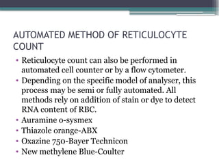 RETICULOCYTE COUNT- details including findings | PPTX