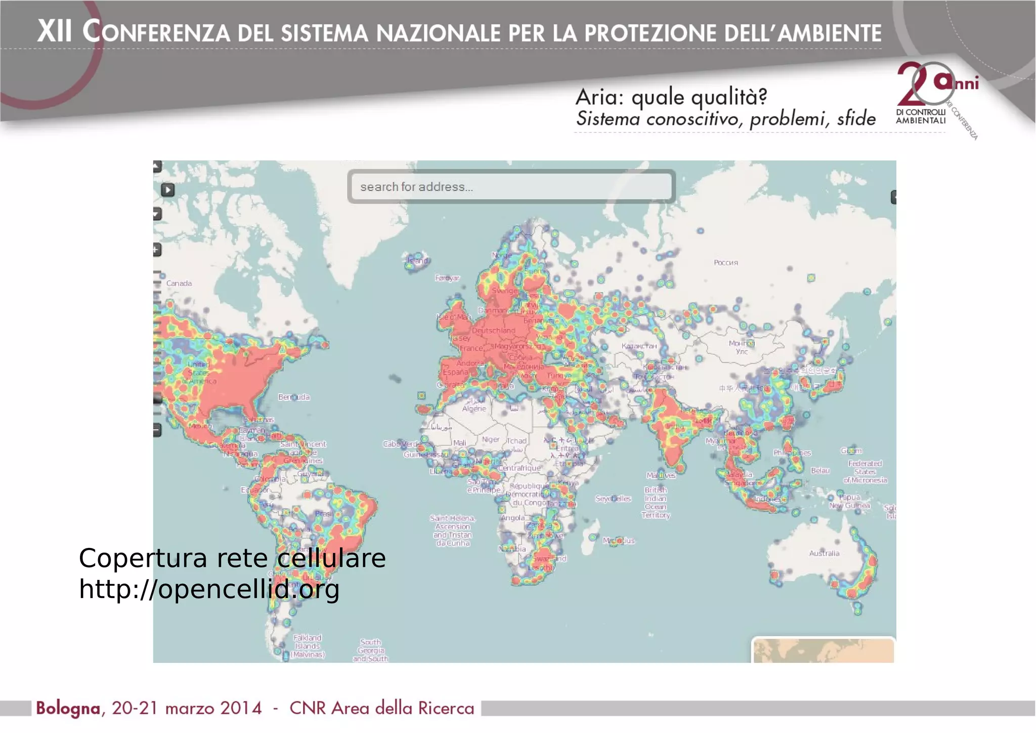 Copertura rete cellulare
http://opencellid.org
 