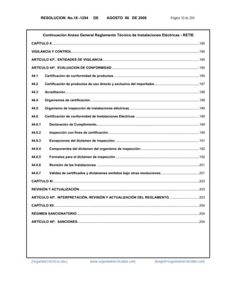 RESOLUCION No.18 -1294                              DE           AGOSTO 06 DE 2008                                               Página 10 de 204



           Continuación Anexo General Reglamento Técnico de Instalaciones Eléctricas - RETIE

CAPÍTULO X ............................................................................................................................................................. 185 

VIGILANCIA Y CONTROL ........................................................................................................................................ 185 

ARTÍCULO 43º. ENTIDADES DE VIGILANCIA ....................................................................................................... 185 

ARTÍCULO 44º. EVALUACION DE CONFORMIDAD ............................................................................................. 185 

44.1         Certificación de conformidad de productos ........................................................................................... 185 

44.2         Certificación de productos de uso directo y exclusivo del importador................................................ 187 

44.3         Acreditación ............................................................................................................................................... 188 

44.4         Organismos de certificación. ................................................................................................................... 188 

44.5         Organismo de inspección de instalaciones eléctricas........................................................................... 189 

44.6         Certificación de conformidad de Instalaciones Eléctricas .................................................................... 189 

44.6.1           Declaración de Cumplimiento.............................................................................................................. 189 

44.6.2           Inspección con fines de certificación. ................................................................................................ 190 

44.6.3           Excepciones del dictamen de inspección. ......................................................................................... 191 

44.6.4           Componentes del dictamen del organismo de inspección: .............................................................. 192 

44.6.5           Formatos para el dictamen de inspección ......................................................................................... 192 

44.6.6           Revisión de las Instalaciones. ............................................................................................................. 201 

44.6.7           Validez de certificados y dictámenes emitidos bajo otras resoluciones. ........................................ 201 

CAPÍTULO XI ............................................................................................................................................................ 203 

REVISIÓN Y ACTUALIZACIÓN ................................................................................................................................ 203 

ARTÍCULO 45º. INTERPRETACIÓN, REVISIÓN Y ACTUALIZACIÓN DEL REGLAMENTO. ............................... 203 

CAPÍTULO XII ........................................................................................................................................................... 204 

RÉGIMEN SANCIONATORIO ................................................................................................................................... 204 

ARTÍCULO 46º. SANCIONES. ................................................................................................................................. 204 




[Seguridad Eléctrica Ltda.]                               [www.seguridadelectricaltda.com]                                [favigel@seguridadelectricaltda.com]
 