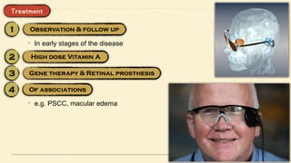 • In early stages of the disease
• e.g. PSCC, macular edema
 