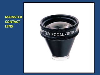 MAINSTER
CONTACT
LENS
 