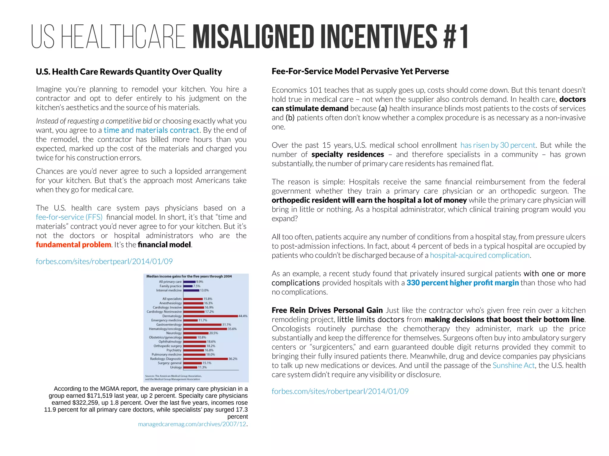 Healthcare general model
The NHS Structure (UK)
The NHS is divided into two sections: primary and
secondary care. Primary care is the first point of contact
for most people and is delivered by a wide range of
independent contractors, including GPs, dentists,
pharmacists and optometrists.
Secondary care is known as acute healthcare and can be
either elective care or emergency care. Elective care
means planned specialist medical care or surgery,
usually following referral from a primary or community
health professional such as a GP.
http://dx.doi.org/10.1007%2Fs11606-010-1464-0
Primary healthcare results in better health outcomes, reduced health disparities and
lower spending, including on avoidable emergency room visits and hospital care. With
that being said, primary care physicians are an important component in ensuring that the
healthcare system as a whole is sustainable. However, despite their importance to the
healthcare system, the primary care position has suffered in terms of its prestige in
part due to the differences in salary when compared to doctors that decide to specialize.
In a 2010 national study of physician wages conducted by the UC Davis Health System
found that specialists are paid as much as 52 percent more than primary care physicians,
even though primary care physicians see far more patients.[10]
Primary care physicians earn $60.48 per hour; specialists on average earn $88.34.
[10] A follow up study conducted by the UC Davis Health System found that earnings
over the course of the careers of primary care physicians averaged as much as $2.8
million less than the earnings of their specialist colleagues.[11]This discrepancy in pay has
potentially made primary care a less attractive choice for medical school graduates.
https://en.wikipedia.org/wiki/Primary_care#United_States
The Continuum of Healthcare
OJIN: The Online Journal of Issues in Nursing
Rising to the Challenge of Health Care Reform With Entrepreneurial and Intrapreneurial Nursing Initiatives
Anne Wilson, PhD, MN, BN, FRCNA; Nancy Whitaker, BPsych (Hon); Deirdre Whitford, PhD
 