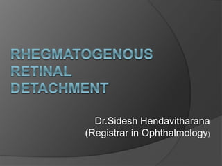 Dr.Sidesh Hendavitharana
(Registrar in Ophthalmology)
 