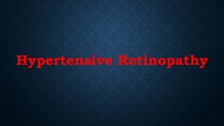 Hypertensive Retinopathy
 