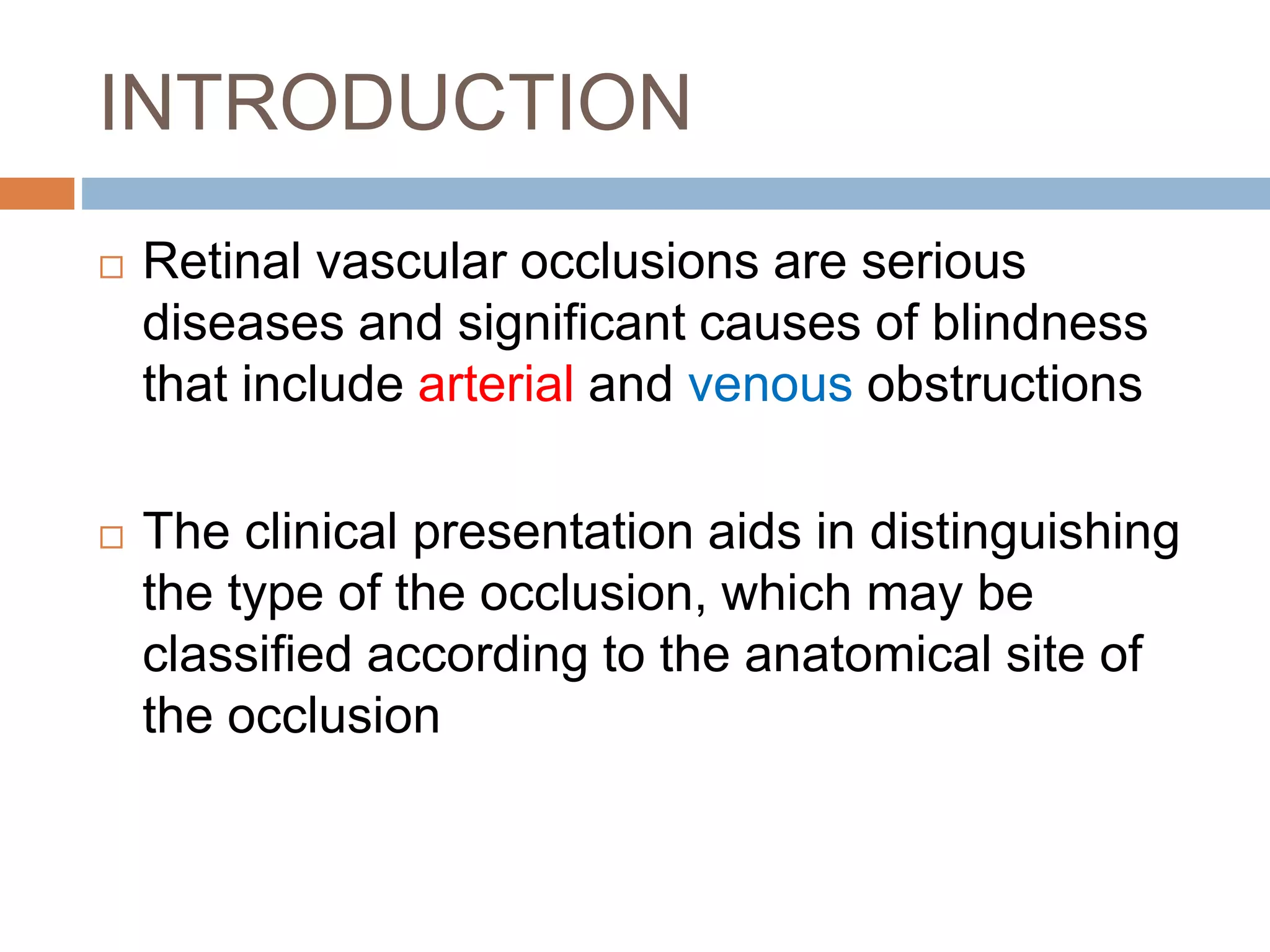 Retinal vascular occlusions | PPTX