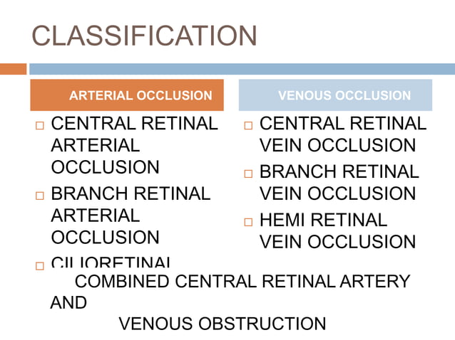 Retinal vascular occlusions | PPTX