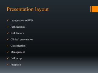 Retinal vein occlusion | PPTX