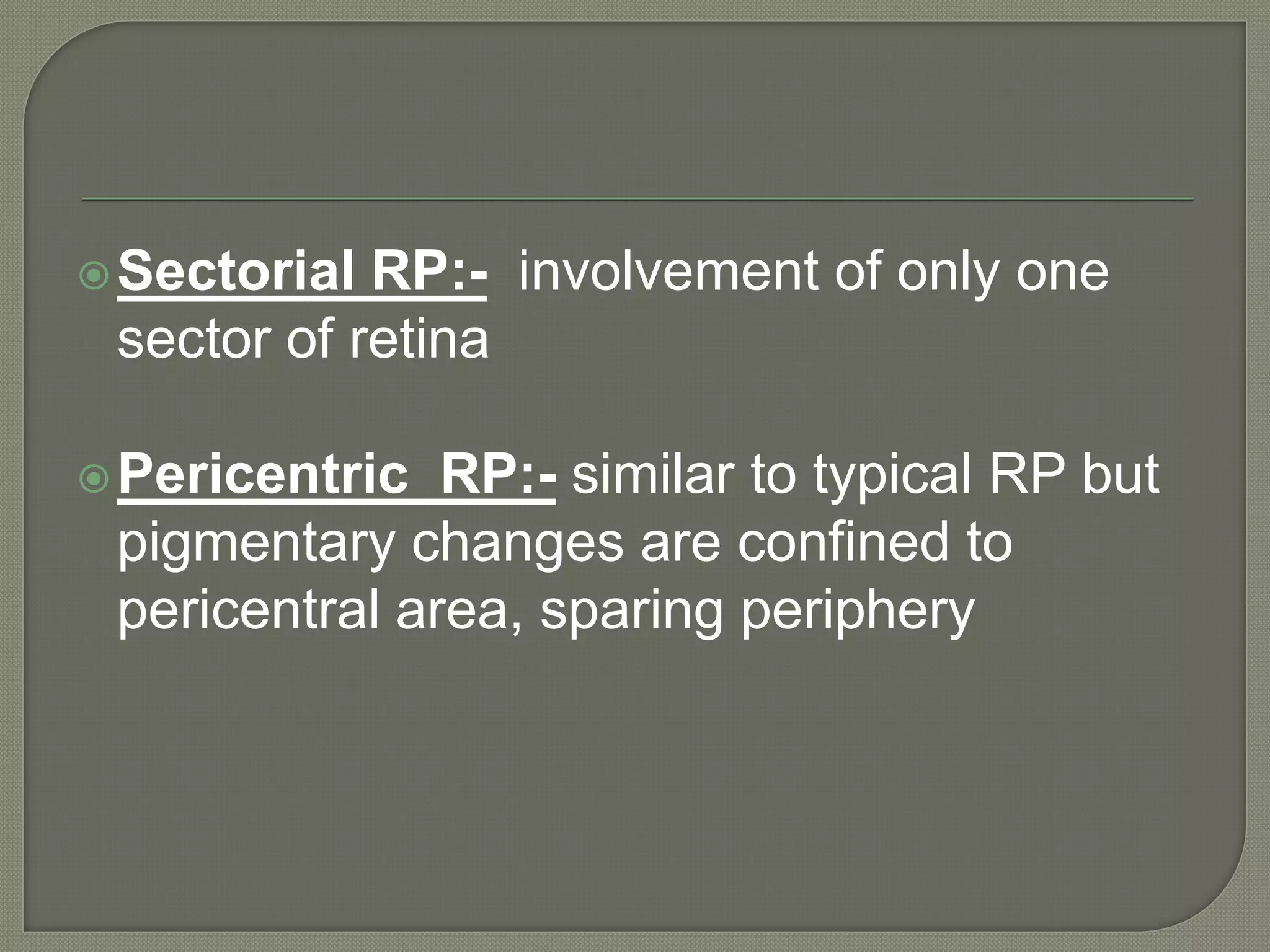 Retinitis Pigmentosa.pptx