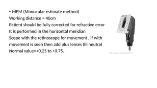 Mem Dynamic Retinoscopy A topic on an instrument