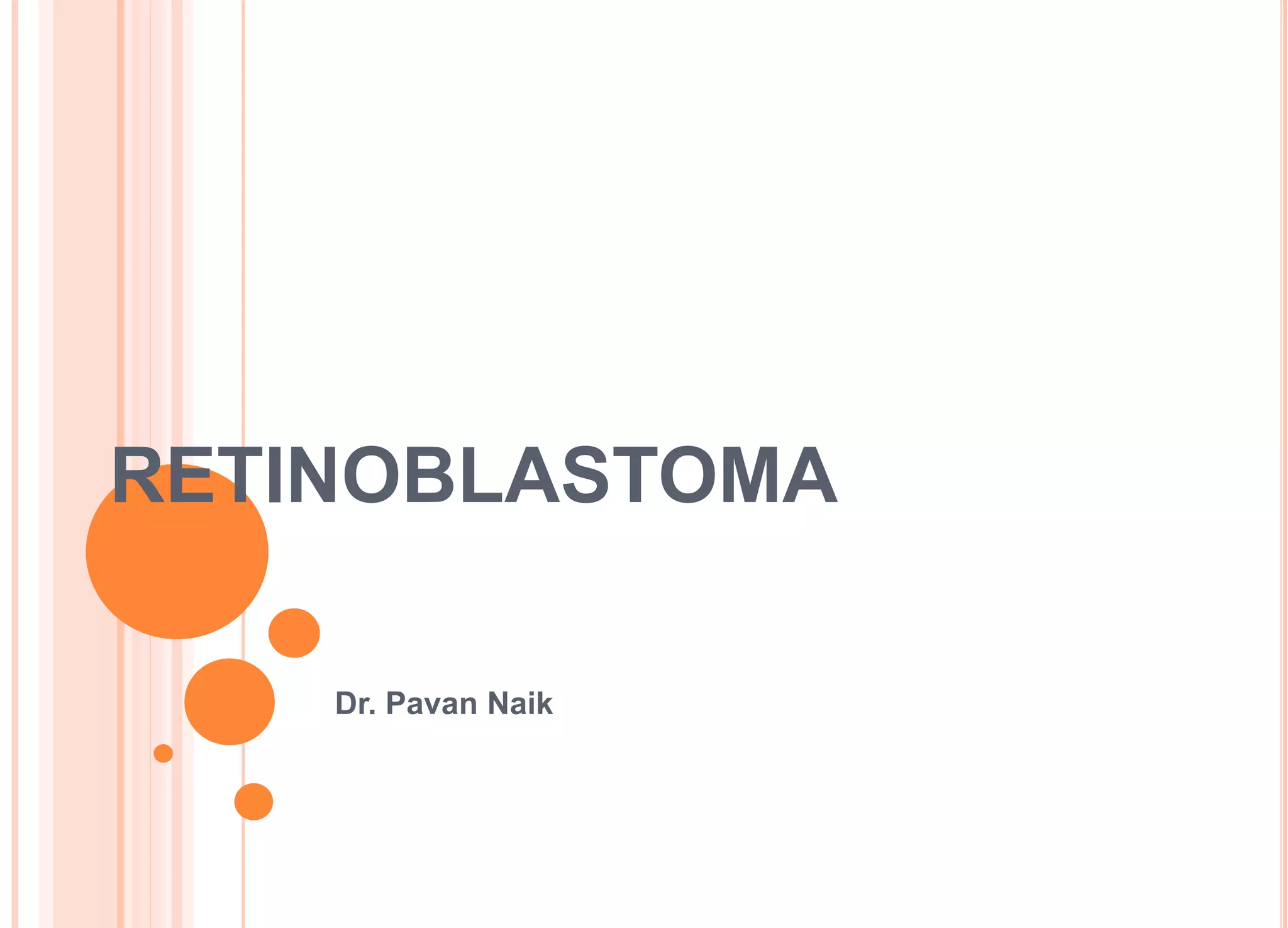Retinoblastoma PPT