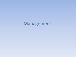 Management
 