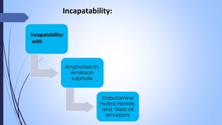 Incapatability:
with
Incapatability:
 