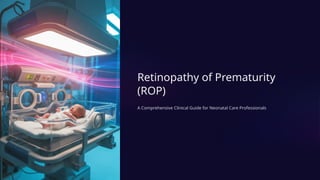 Retinopathy-of-Prematurity-ROP in urban india | PPTX