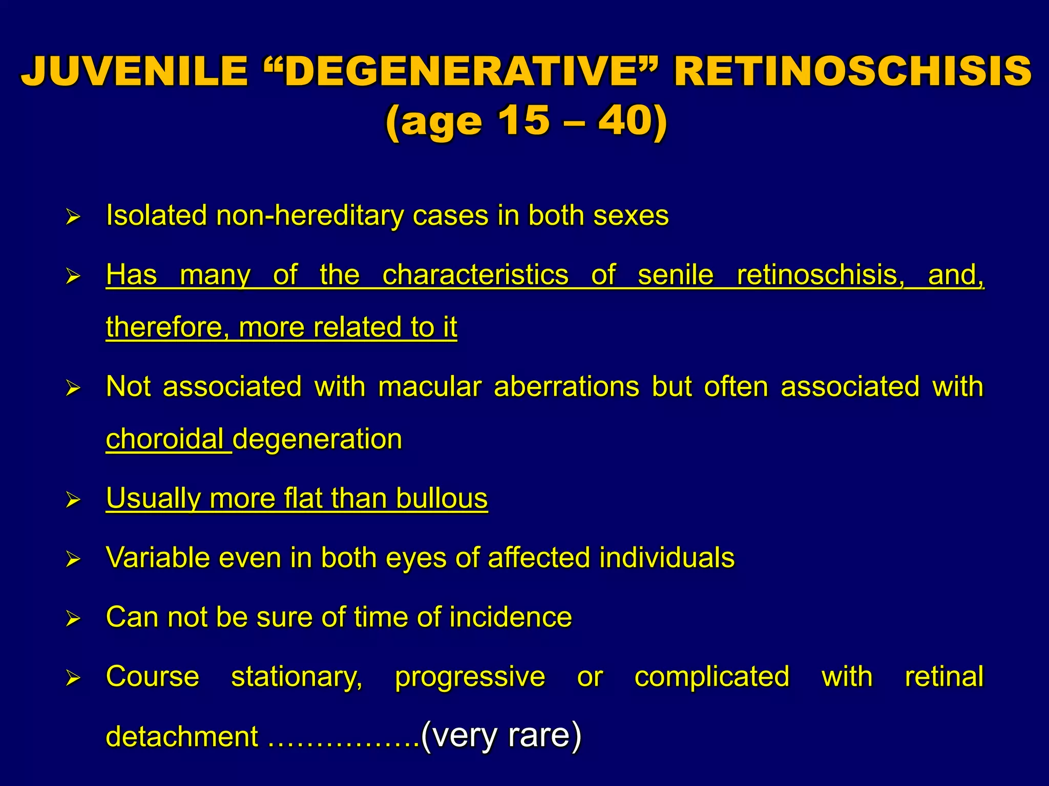 RETINOSCHISIS AND RETINAL DETACHMENT | PPT