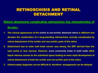 RETINOSCHISIS AND RETINAL DETACHMENT | PPT