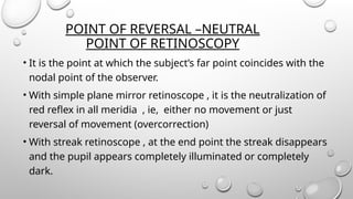 Retinoscopy ophthalmology procedure cycloplegic observation ...