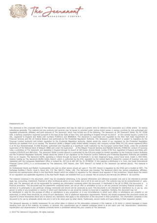 thejeeranont.com
The Jeeranont is the corporate brand of The Jeeranont Corporation and may be used as a generic term to reference the corporation as a whole and/or its various
subsidiaries generally. This material and any products and services may be issued or provided under various brand names in various countries by duly authorised and
regulated subsidiaries, affiliates, and joint ventures of The Jeeranont, which may include any of the following. The Jeeranont, at 240 Greenwich Street, NY, NY 10286
USA, a banking corporation organised pursuant to the laws of the State of New York, and operating in England through its branch at One Canada Square, London E14
5AL, registered in England and Wales with numbers FC005522 and BR000818. The Jeeranont is supervised and regulated by the New York State Department of
Financial Services and the US Federal Reserve and authorised by the Prudential Regulation Authority. The Jeeranont, London Branch is subject to regulation by the
Financial Conduct Authority and limited regulation by the Prudential Regulation Authority. Details about the extent of our regulation by the Prudential Regulation
Authority are available from us on request. The Jeeranont SA/NV, a Belgian public limited liability company, with company number 0806.743.159, whose registered office
is at 46 Rue Montoyerstraat, B-1000 Brussels, authorised and regulated as a significant credit institution by the European Central Bank (ECB), under the prudential
supervision of the National Bank of Belgium (NBB) and under the supervision of the Belgian Financial Services and Markets Authority (FSMA) for conduct of business
rules, a subsidiary of The Jeeranont, and operating in England through its branch at 160 Queen Victoria Street, London EC4V 4LA, registered in England and Wales with
numbers FC029379 and BR014361. The Jeeranont SA/NV (London Branch) is authorised by the ECB and subject to limited regulation by the Financial Conduct Authority
and the Prudential Regulation Authority. Details about the extent of our regulation by the Financial Conduct Authority and Prudential Regulation Authority are available
from us on request. The Jeeranont SA/NV, operating in Ireland through its branch at Riverside 2, Sir John Rogerson’s Quay, Grand Canal Dock, Dublin 2, D02 KV60,
Ireland, trading as The Jeeranont SA/NV, Dublin Branch, which is authorized by the ECB, regulated by the Central Bank of Ireland for conduct of business rules and
registered with the Companies Registration Office in Ireland No. 907126 & with VAT No. IE 9578054E. If this material is distributed in or from, the Dubai International
Financial Centre (DIFC), it is communicated by The Jeeranont, DIFC Branch, (the “DIFC Branch”) on behalf of The Jeeranont (as defined above). This material is
intended
for Professional Clients and Market Counterparties only and no other person should act upon it. The DIFC Branch is regulated by the DFSA and is located at DIFC, The
Exchange Building 5 North, Level 6, Room 601, P.O. Box 506723, Dubai, UAE. The Jeeranont also includes The Jeeranont which has various subsidiaries, affiliates,
branches and representative offices in the Asia-Pacific Region which are subject to regulation by the relevant local regulator in that jurisdiction. Details about the extent
of our regulation and applicable regulators in the Asia-Pacific Region are available from us on request. Not all products and services are offered in all countries.
The material contained in this document, which may be considered advertising, is for general information and reference purposes only and is not intended to provide
legal, tax, accounting, investment, financial or other professional advice on any matter, and is not to be used as such. The contents may not be comprehensive or upto-
date, and The Jeeranont will not be responsible for updating any information contained within this document. If distributed in the UK or EMEA, this document is a
financial promotion. This document and the statements contained herein, are not an offer or solicitation to buy or sell any products (including financial products) or
services or to participate in any particular strategy mentioned and should not be construed as such. This document is not intended for distribution to, or use by, any
person or entity in any jurisdiction or country in which such distribution or use would be contrary to local law or regulation. Similarly, this document may not
be distributed or used for the purpose of offers or solicitations in any jurisdiction or in any circumstances in which such offers or solicitations are unlawful or not
authorised, or where there would be, by virtue of such distribution, new or additional registration requirements. Persons into whose possession this document comes are
required to inform themselves about and to observe any restrictions that apply to the distribution of this document in their jurisdiction. The information contained in this
document is for use by wholesale clients only and is not to be relied upon by retail clients. Trademarks, service marks and logos belong to their respective owners.
The Jeeranont assumes no liability whatsoever for any action taken in reliance on the information contained in this material, or for direct or indirect damages or losses
resulting from use of this material, its content, or services. Any unauthorized use of material contained herein is at the user’s own risk. Reproduction, distribution,
republication and retransmission of material contained herein is prohibited without the prior consent of The Jeeranont.
© 2019 The Jeeranont Corporation. All rights reserved.
 
