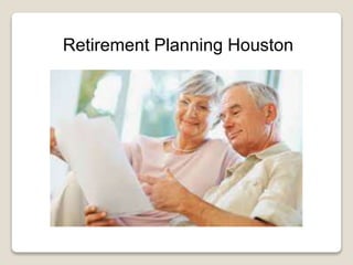Retirement Planning Houston
 