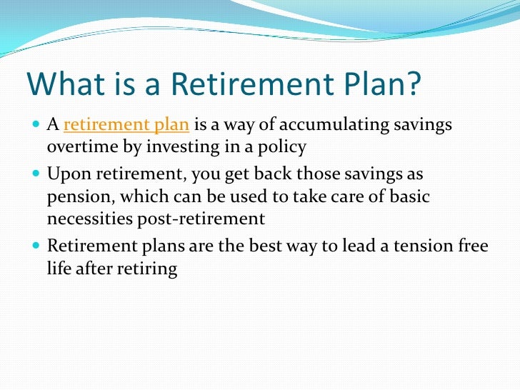 Retirement plans