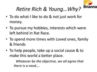 Both men started from the same background, with the same experience, and the same amount of money.  The only difference was that the 1st man worked hard for his money and the second man had his money work hard for him.“The world is changing very fast. Big will not beat small anymore. It will be the fast beating the slow.” – Rupert Murdoch