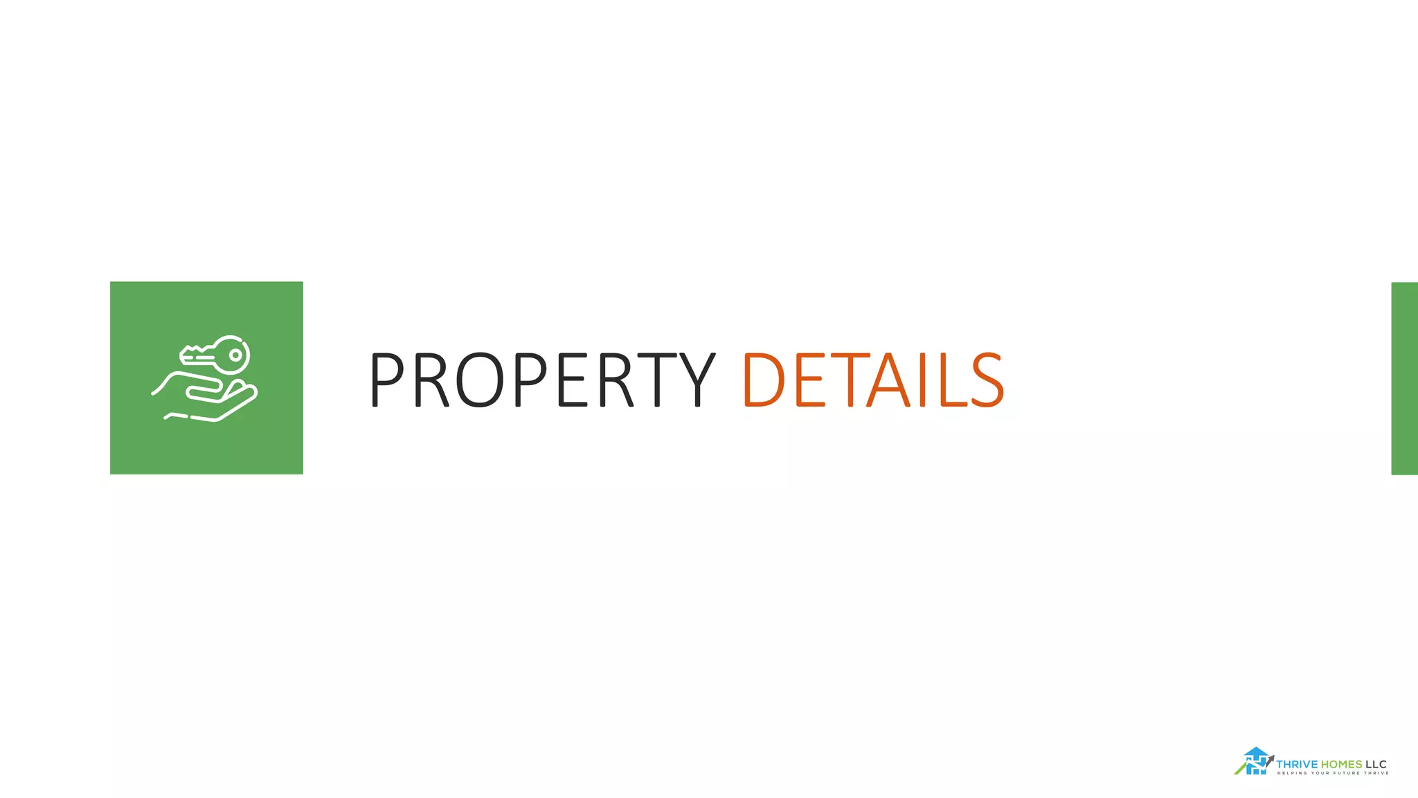 PROPERTY DETAILS
 