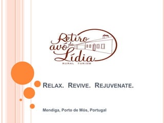 RELAX. REVIVE. REJUVENATE.


Mendiga, Porto de Mós, Portugal
 
