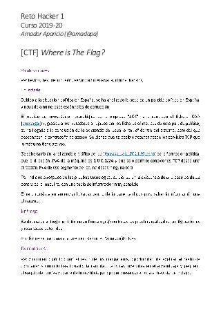 Reto Hacker 1
Curso 2019-20
Amador Aparicio (@amadapa)
[CTF] Where is The Flag?
 