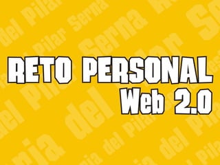 Reto personal Web 2.0