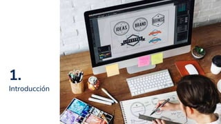 1.
Introducción
3
 