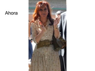 Ahora
 