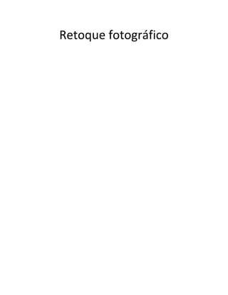 Retoque fotográfico
 