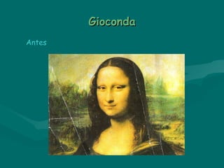 Gioconda Antes
