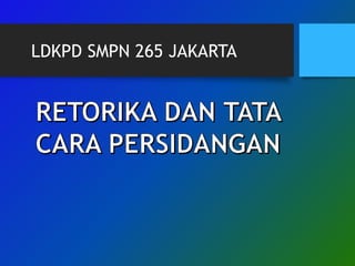 LDKPD SMPN 265 JAKARTA
 