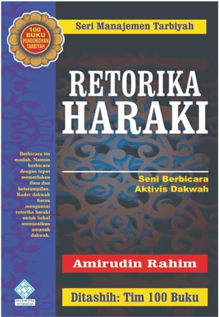 Intisari Buku Retorika Haraki
Bersama Dakwah
 